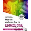Moderní učebnice hry na elektrickou kytaru - Michaela Medek Moderní učebnice hry na elektrickou kytaru - Michaela Medek