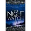 The Night Watch - Sergei Lukyanenko The Night Watch - Sergei Lukyanenko