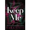 Keep Me - Sara Cate Keep Me - Sara Cate