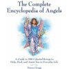 Complete Encyclopedia of Angels Complete Encyclopedia of Angels