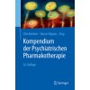Kompendium der Psychiatrischen Pharmakotherapie (Otto Benkert,Hanns Hippius)(Brožovaná) Kompendium der Psychiatrischen Pharmakotherapie (Otto Benkert,Hanns Hippius)(Brožovaná)