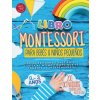 El Libro Montessori Para Bebés y Ni?os Peque?os El Libro Montessori Para Bebés y Ni?os Peque?os
