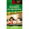 E-kniha Ukolébavka pro mou maličkou - Veronika Černucká E-kniha Ukolébavka pro mou maličkou - Veronika Černucká