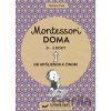Montessori doma 0 - 3 roky - Nathalie Petit Montessori doma 0 - 3 roky - Nathalie Petit