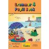 Grammar 4 Pupil Book Grammar 4 Pupil Book