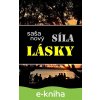 E-kniha Síla lásky - Saša Nový E-kniha Síla lásky - Saša Nový