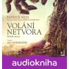 Volání netvora - Příběh života - Patrick Ness Volání netvora - Příběh života - Patrick Ness