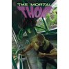 Mortal Thor Vol. 2: Come at the King Mortal Thor Vol. 2: Come at the King