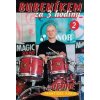 Bubeníkem za 3 hodiny ...denně (DVD) Bubeníkem za 3 hodiny ...denně (DVD)