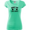 Shut up and squat - Dámske tričko Pure - XS ( Mätová ) Shut up and squat - Dámske tričko Pure - XS ( Mätová )