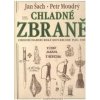 CHLADNÉ ZBRANĚ OBDOBÍ HABSBURSKÉ MONARCHIE 1526-1918 (Antonín Červený) CHLADNÉ ZBRANĚ OBDOBÍ HABSBURSKÉ MONARCHIE 1526-1918 (Antonín Červený)