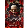 Phantasma - Kaylie Smith, Bookouture Phantasma - Kaylie Smith, Bookouture