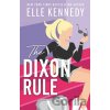 The Dixon Rule - Elle Kennedy The Dixon Rule - Elle Kennedy