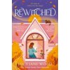Rewitched - Lucy Jane Wood, Pan Macmillan Rewitched - Lucy Jane Wood, Pan Macmillan