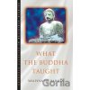 What the Buddha Taught - Paul Demieville, Walpola Rahula What the Buddha Taught - Paul Demieville, Walpola Rahula