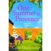 One Summer in Provence (Carol (Actress/TV Presenter/Author) Drinkwater)(Brožovaná) One Summer in Provence (Carol (Actress/TV Presenter/Author) Drinkwater)(Brožovaná)