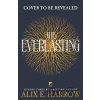 The Everlasting - Alix E. Harrow The Everlasting - Alix E. Harrow