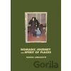 Nomadic Journey and Spirit of Places - Marina Abramovic Nomadic Journey and Spirit of Places - Marina Abramovic