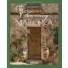 Charming Mallorca - Heide Christiansen, teNeues Publishing UK Ltd Charming Mallorca - Heide Christiansen, teNeues Publishing UK Ltd