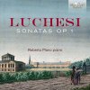 ANDREA LUCHESI: Sonatas Op.1 (CD) (BRILLIANT CLASSICS) ANDREA LUCHESI: Sonatas Op.1 (CD) (BRILLIANT CLASSICS)