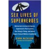 Sex Lives of Superheroes (McCallum,Diana)(Brožovaná) Sex Lives of Superheroes (McCallum,Diana)(Brožovaná)