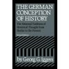 German Conception of History (Georg G. Iggers)(Brožovaná) German Conception of History (Georg G. Iggers)(Brožovaná)