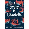 A Study in Charlotte - Brittany Cavallaro A Study in Charlotte - Brittany Cavallaro