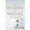 The Wisdom of Wolves - Elli H. Radinger The Wisdom of Wolves - Elli H. Radinger