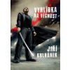 Vyhlídka na věčnost - Kulhánek Jiří Vyhlídka na věčnost - Kulhánek Jiří
