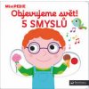 Objevujeme svět! 5 smyslů - Nathalie Choux Objevujeme svět! 5 smyslů - Nathalie Choux