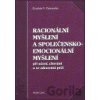 Racionální myšlení a společensko-emocionální myšlení - Evaristo V. Fernandes Racionální myšlení a společensko-emocionální myšlení - Evaristo V. Fernandes