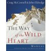 Way of the Wild Heart Manual Way of the Wild Heart Manual
