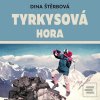 Tyrkysová hora (Dina Štěrbová; Anita Krausová) Tyrkysová hora (Dina Štěrbová; Anita Krausová)