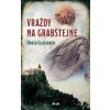 Vraždy na Grabštejně - David Glockner Vraždy na Grabštejně - David Glockner