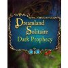 Dreamland Solitaire Dark Prophecy Dreamland Solitaire Dark Prophecy