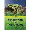 Svadby žiab a tance hadov - Ivan Kňaze Svadby žiab a tance hadov - Ivan Kňaze