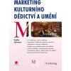 Marketing kulturního dědictví a umění Radka Johnová 2008 (E-kniha) Marketing kulturního dědictví a umění Radka Johnová 2008 (E-kniha)