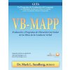 VB-MAPP, Evaluacion y Programa de Ubicacion Curricular de los Hitos de la Conducta Verbal (Aida Tarifa-Rodriguez,Javier Virues-Ortega)(Brožovaná) VB-MAPP, Evaluacion y Programa de Ubicacion Curricular de los Hitos de la Conducta Verbal (Aida Tarifa-Rodriguez,Javier Virues-Ortega)(Brožovaná)