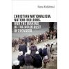 Christian Nationalism, Nation-Building, and the Making of the Holocaust in Slovakia (Kubatova,Hana (Professor of Social Sciences,Charles University))(Pevná) Christian Nationalism, Nation-Building, and the Making of the Holocaust in Slovakia (Kubatova,Hana (Professor of Social Sciences,Charles University))(Pevná)
