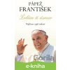 E-kniha Pápež František - Želám ti úsmev - Kolektív autorov E-kniha Pápež František - Želám ti úsmev - Kolektív autorov