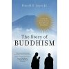 Story of Buddhism (Donald S. Lopez)(Brožovaná) Story of Buddhism (Donald S. Lopez)(Brožovaná)