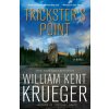 Trickster's Point (William Kent Krueger)(Brožovaná) Trickster's Point (William Kent Krueger)(Brožovaná)