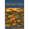 Columbia Anthology of Modern Chinese Literature (J S M Lau)(Brožovaná) Columbia Anthology of Modern Chinese Literature (J S M Lau)(Brožovaná)