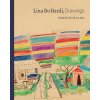 Lina Bo Bardi, Drawings Lina Bo Bardi, Drawings
