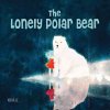 The Lonely Polar Bear The Lonely Polar Bear