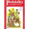 Pohádky z bodlákové meze - Dagmar Štětinová, Vítězslava Klimtová Pohádky z bodlákové meze - Dagmar Štětinová, Vítězslava Klimtová