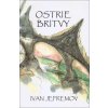 Ostrie britvy - Ivan Jefremov Ostrie britvy - Ivan Jefremov