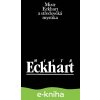 E-kniha Mistr Eckhart a středověká mystika - Jan Sokol E-kniha Mistr Eckhart a středověká mystika - Jan Sokol