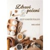 Zdravé pečení 2 - Daniela Krčová Zdravé pečení 2 - Daniela Krčová
