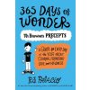 365 Days of Wonder: Mr. Browne's Precepts (R. J. Palacio)(Brožovaná) 365 Days of Wonder: Mr. Browne's Precepts (R. J. Palacio)(Brožovaná)